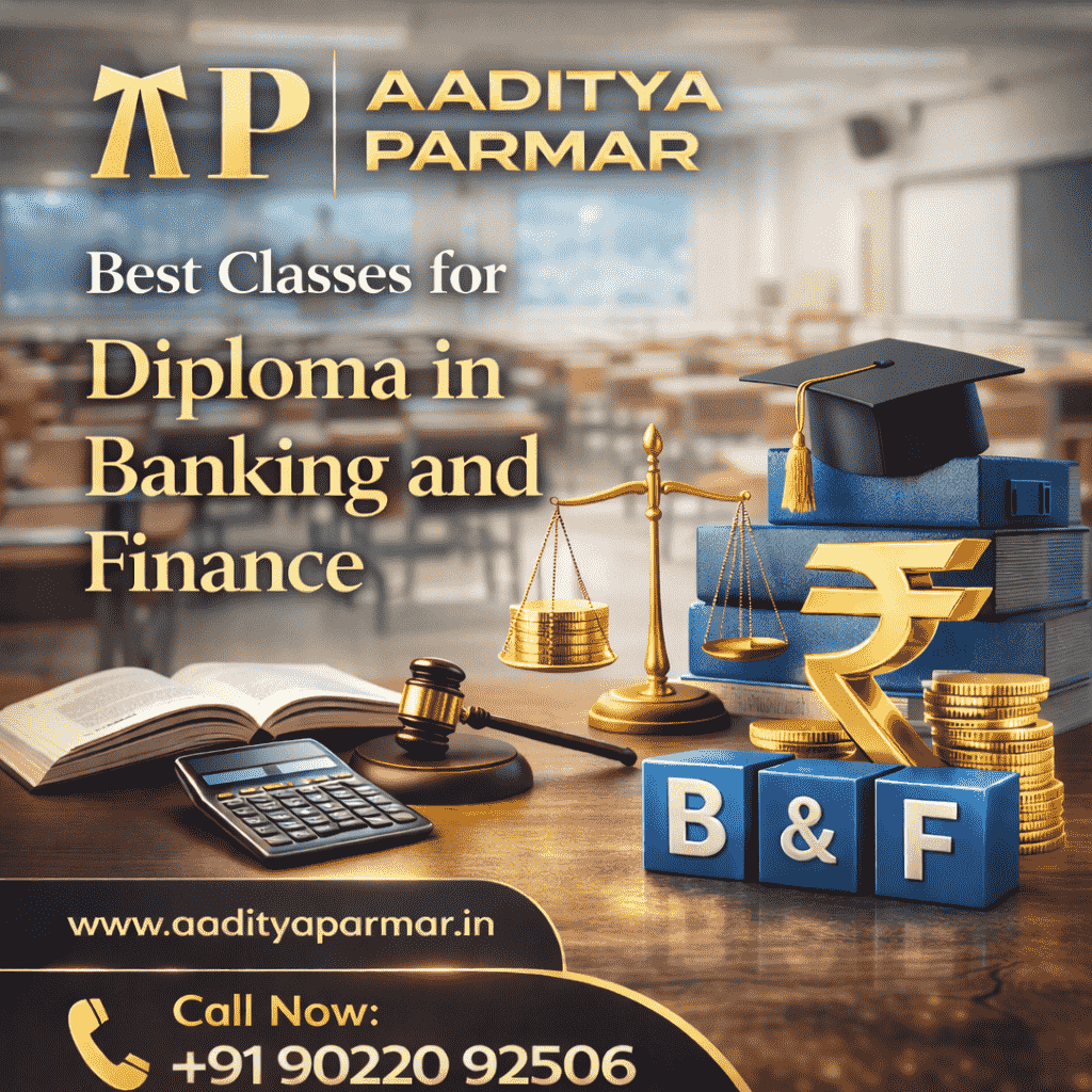 Best Classes for Diploma in Banking and Finance | Aaditya Parmar Coaching Guide